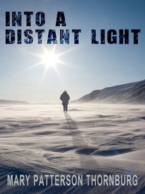 cover image of Into a Distant Light